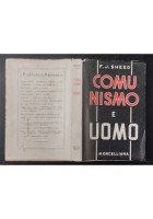 COMUNISMO E UOMO di F J Sheed 1946 Morcelliana Libro