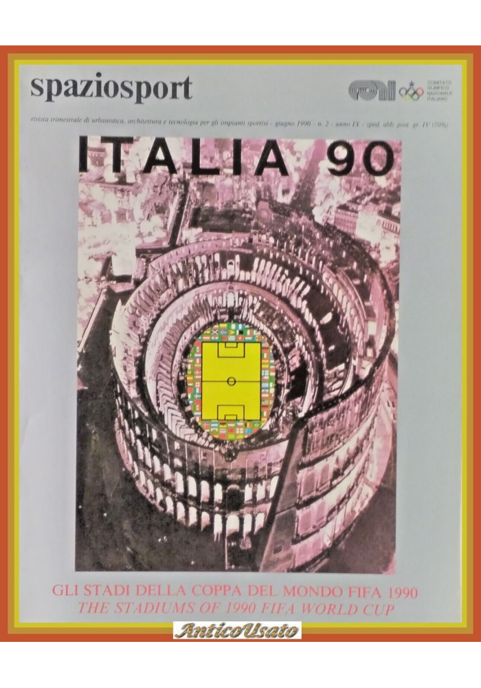 ITALIA 90 GLI STADI DELLA COPPA DEL MONDO FIFA 1990 Spaziosport Libro Calcio