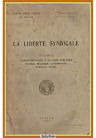 LA LIBERTÈ SYNDICALE Bureau International du Travail Volume 2 1927 Thone Libro