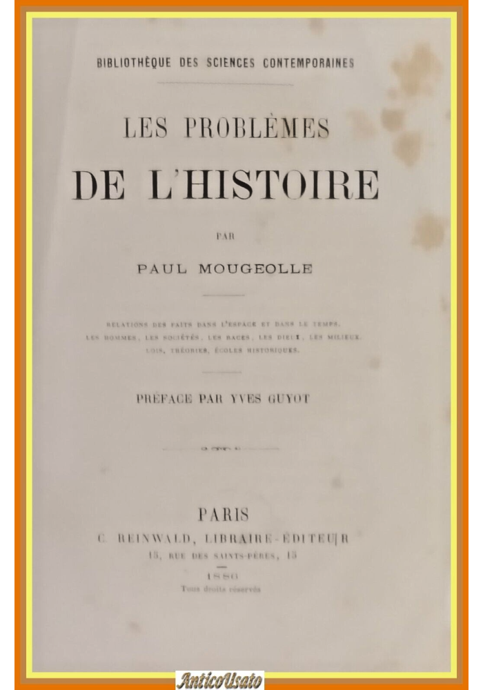 LES PROBLEMES DE L'HISTOIRE di Paul Mougeolle 1886 Reinwald Libro