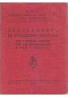REGOLAMENTO DI ISTRUZIONE MILITARE per i giovani fascisti per gli avanguardisti e per i balilla 1939