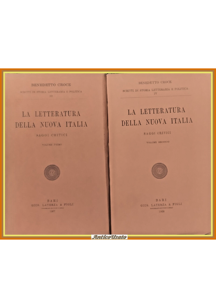 LA LETTERATURA DELLA NUOVA ITALIA di Benedetto Croce 2 Volumi 1967 Laterza Libro