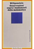 OSSERVAZIONI SOPRA I FONDAMENTI DELLA MATEMATICA di Wittgenstein 1988 Libro