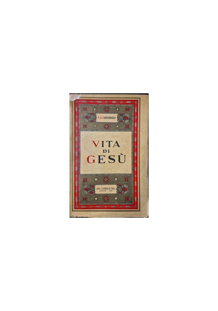 VITA DI GESÙ di Paolo E Santangelo 1933 Laterza Libro biografia agiografia