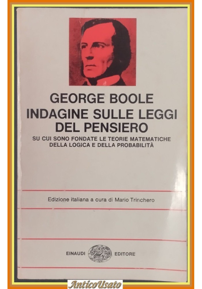 INDAGINE SULLE LEGGI DEL PENSIERO di George Boole 1976 Einaudi Libro logica