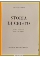 STORIA DI CRISTO di Giovanni Papini 1921 Vallecchi Libro Prima edizione I
