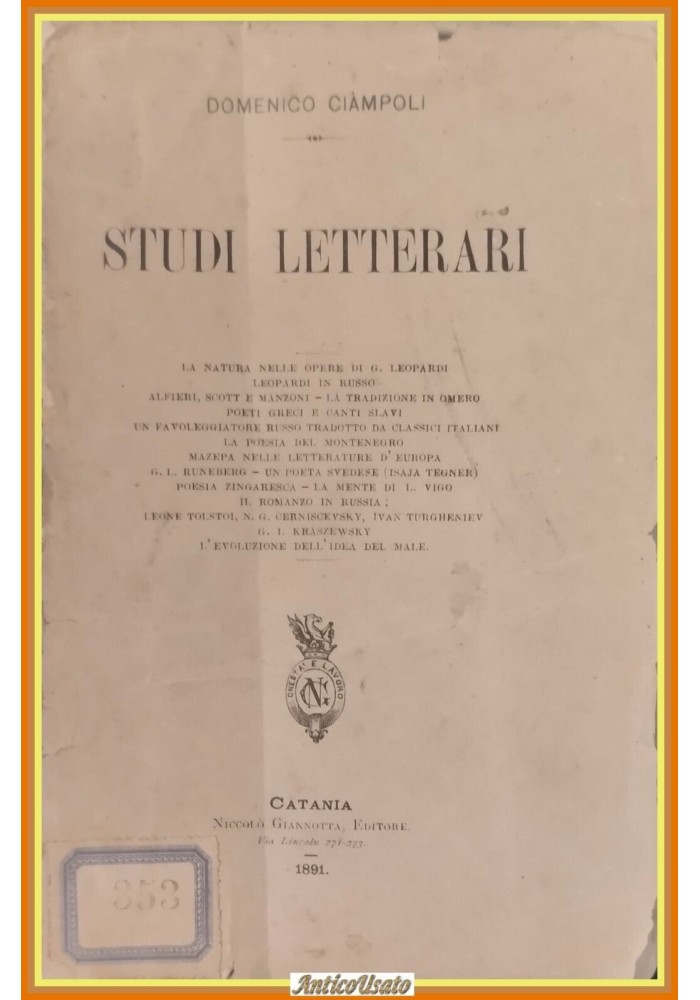 STUDI LETTERARI di Domenico Ciampoli 1891 Giannotta Libro Antico Catania