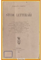 STUDI LETTERARI di Domenico Ciampoli 1891 Giannotta Libro Antico Catania