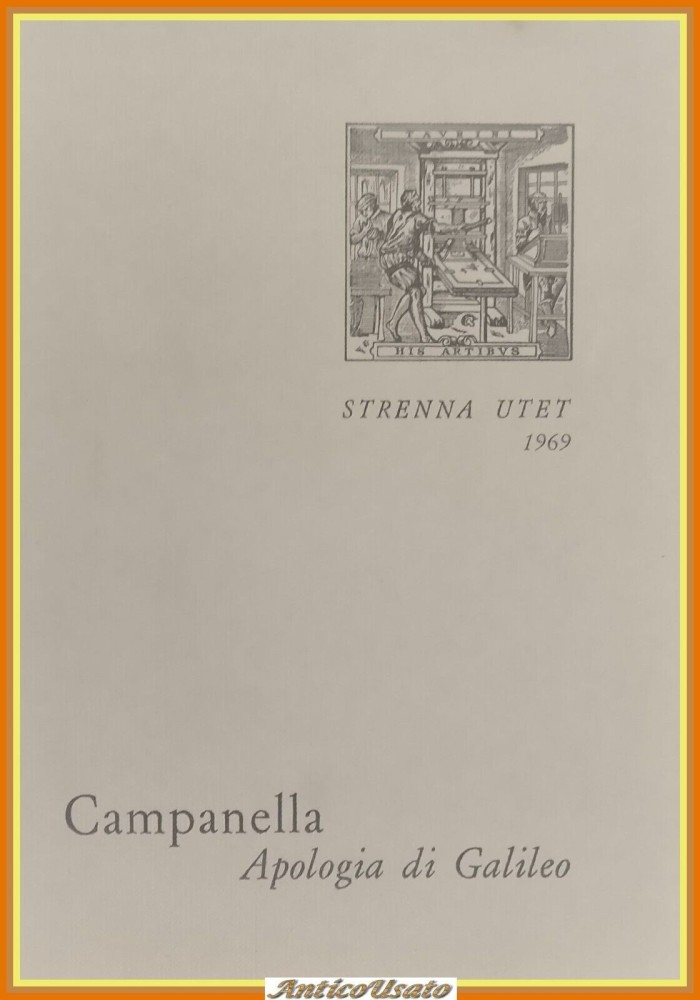 APOLOGIA DI GALILEO di Tommaso Campanella 1969 UTET Libro strenna Galilei
