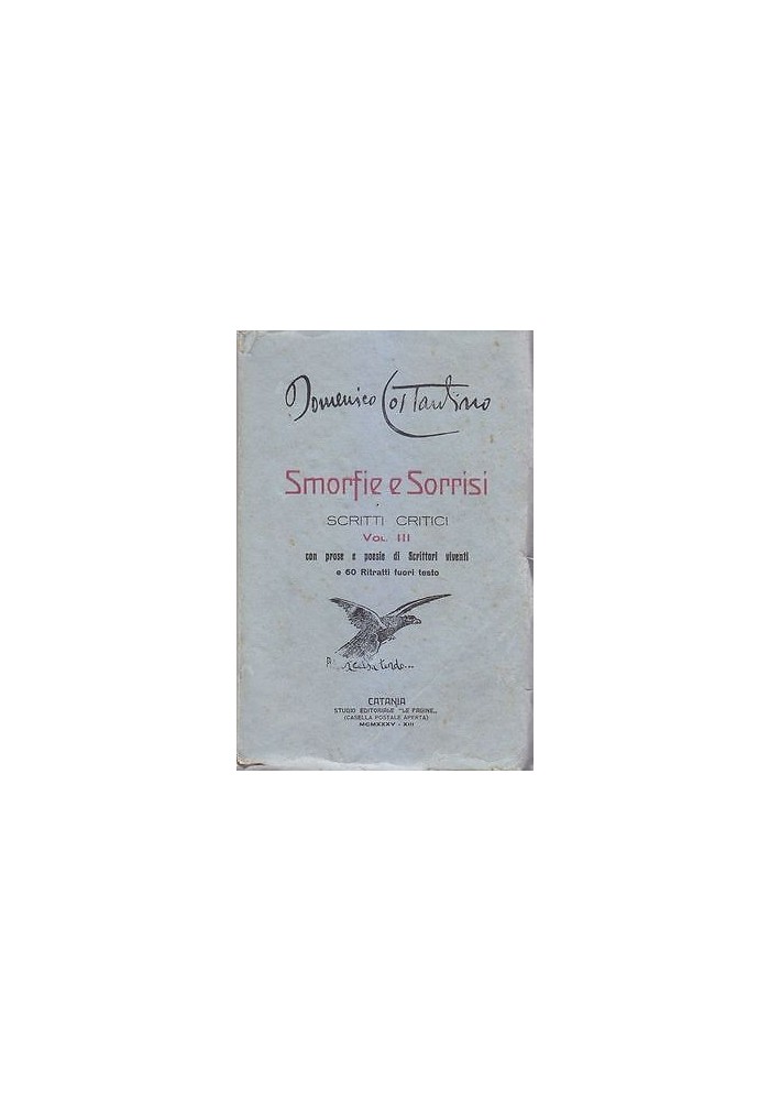 SMORFIE E SORRISI SCRITTI CRITICI VOL. III di Domenico Costantino 1935 Catania