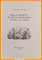 DELLA SOCIETÀ E DELLA ECONOMIA NELL'ITALIA DI FINE MILLENNIO Dioguardi 1993 Libr