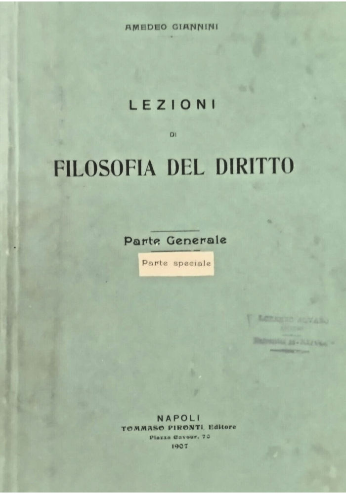 LEZIONI DI FILOSOFIA DEL DIRITTO parte generale Giannini 1907 Pironti Libro