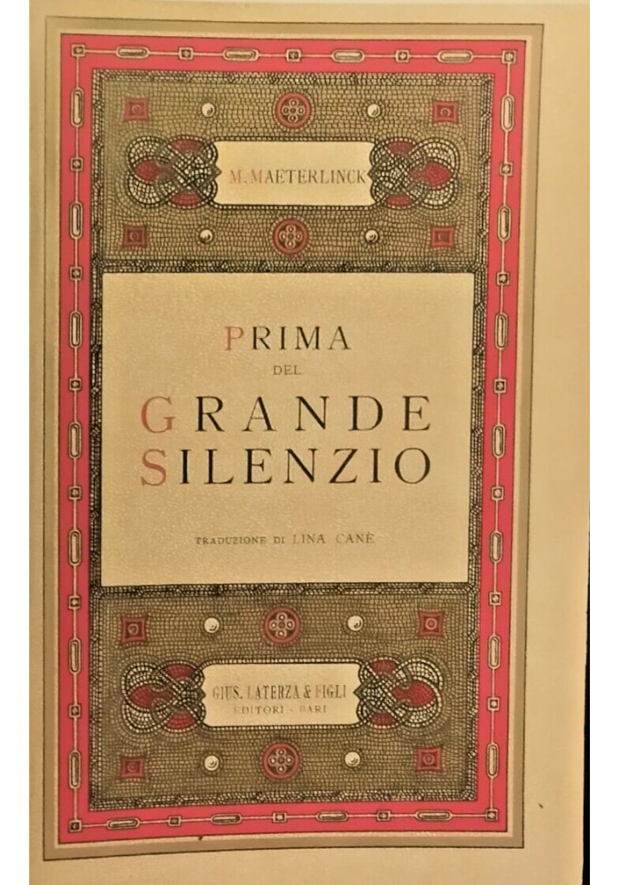 PRIMA DEL GRANDE SILENZIO di Maurizio Maeterlinck 1935 Laterza Libro