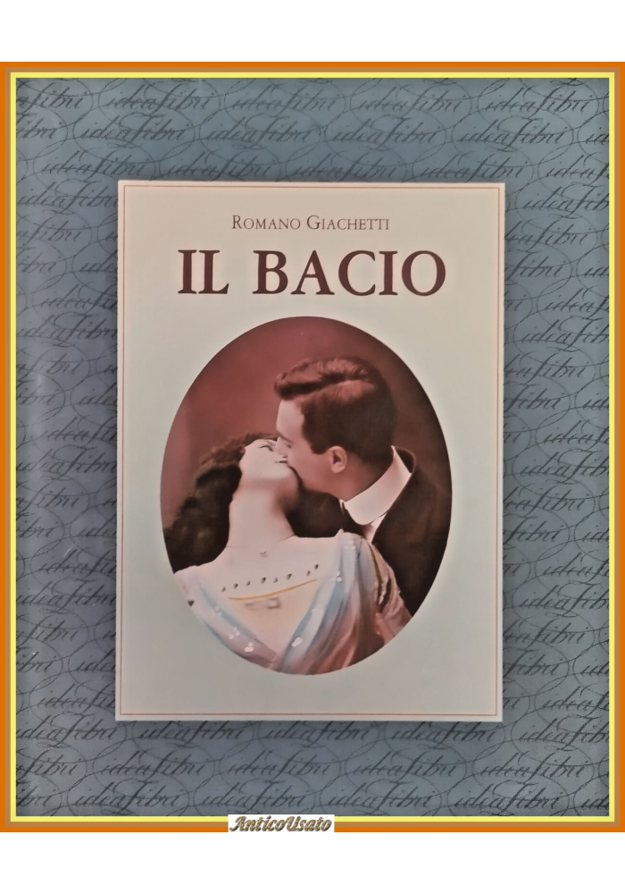 IL BACIO di Romano Giacchetti 1984 IdeaLibri Cinque Sensi Libro illustrato