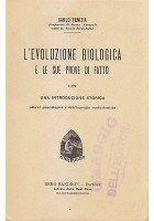 L'EVOLUZIONE BIOLOGICA E LE SUE PROVE DI FATTO di Carlo Fenizia 1905? Sandron