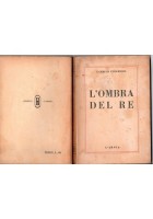 L'OMBRA DEL RE di Carmelo Puglionisi 1949 L'Arnia Libro politica