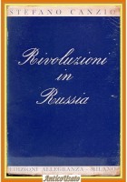 RIVOLUZIONI IN RUSSIA di Stefano Canzio 1945 Allegranza Libro politica