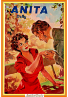 ANITA di Delly 1960 Salani Libro i romanzi della rosa