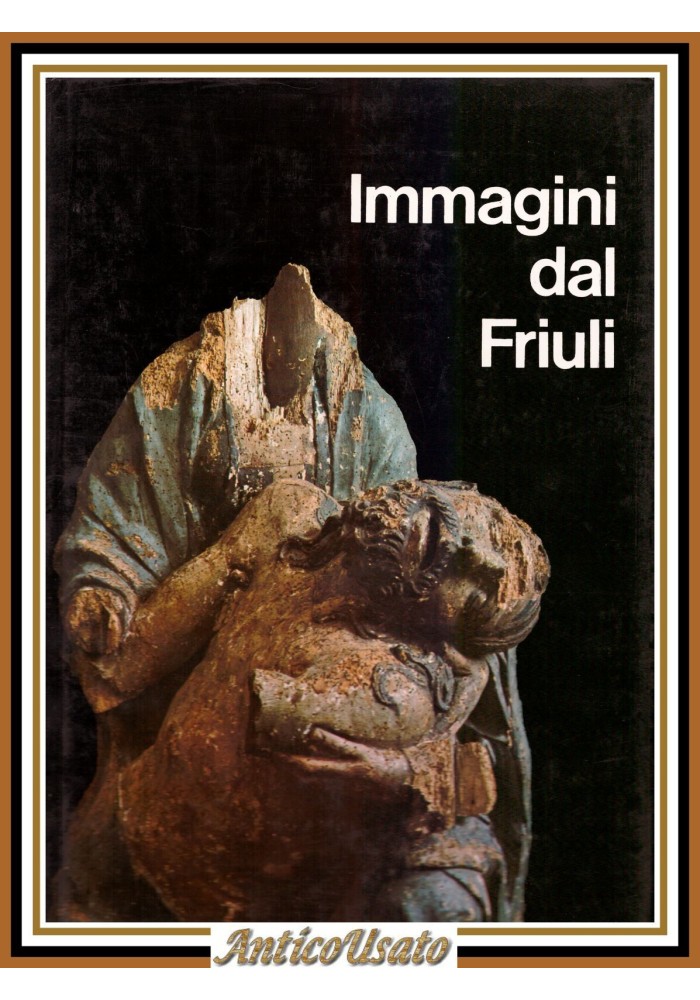 IMMAGINI DAL FRIULI 1977 Libro edizione fuori commercio Terremoto Venezia Giulia