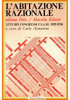 L'ABITAZIONE RAZIONALE ATTI DEI CONGRESSI CIAM 1929 1930 di Aymonino 1971 Libro