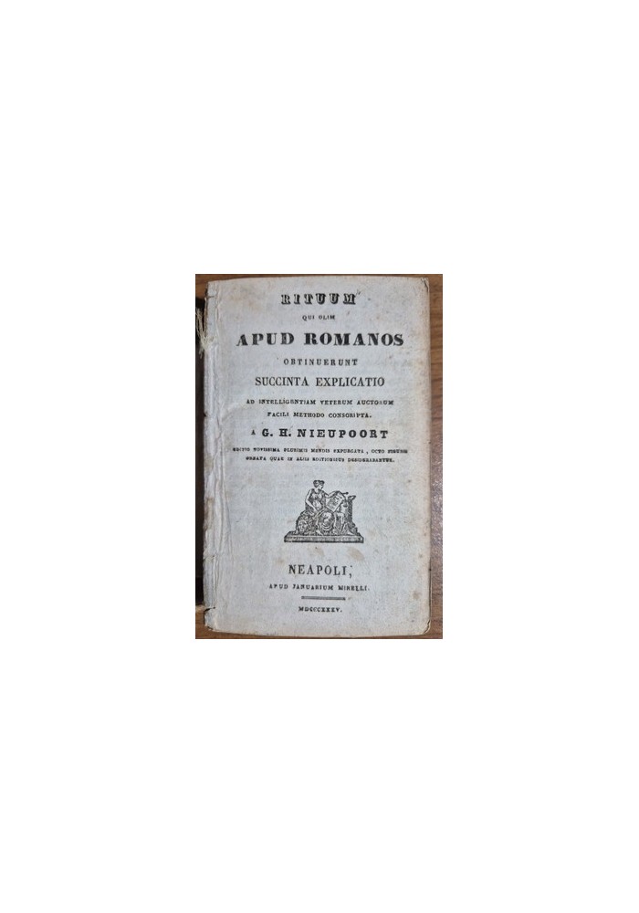 RITUUM QUI OLIM APUD ROMANOS OBTINUERUNT succinta di Nieupoort 1835 Libro Antico