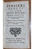 PENSIERI SCELTI DEL SIGNOR ABATE BOILEAU Sopra argomenti di morale 1712 Libro