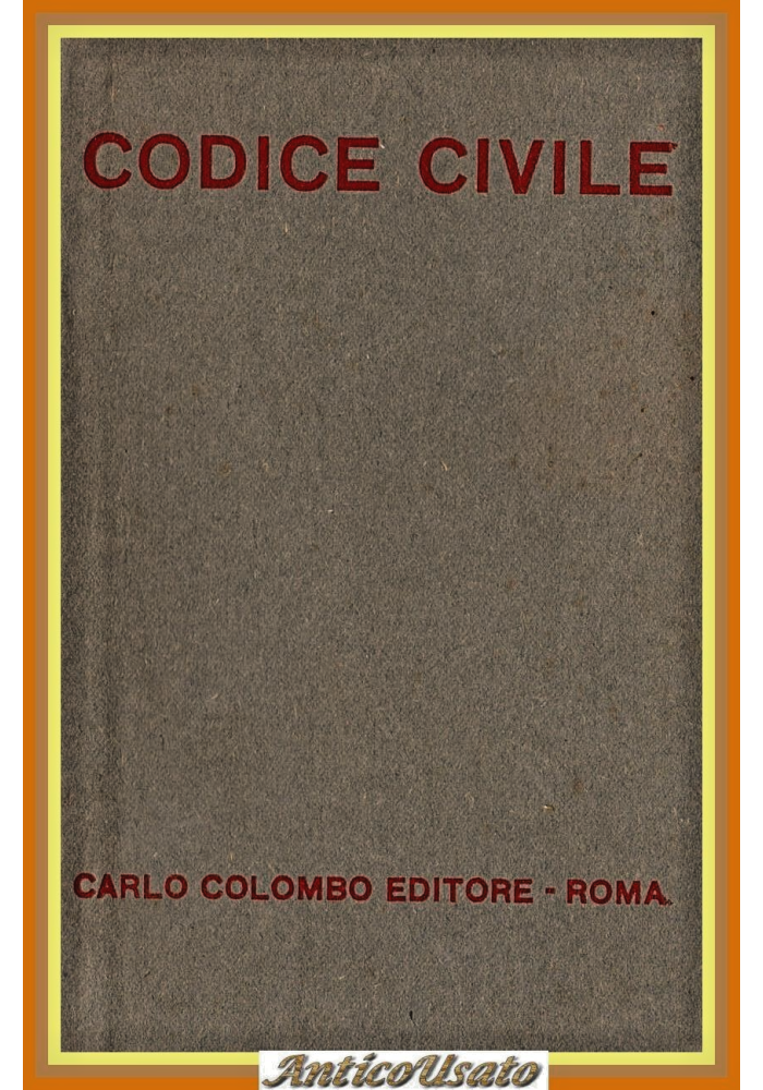 CODICE CIVILE 1943 Carlo Colombo Libro testo 16 marzo 1942 regno d'Italia