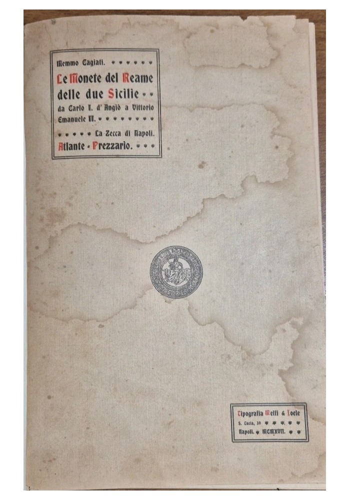 LE MONETE DEL REAME DELLE DUE SICILIE Atlante Prezzario di Memmo Cagiati 1917