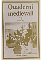QUADERNI MEDIEVALI numero 19 giugno 1985 Dedalo rivista semestrale
