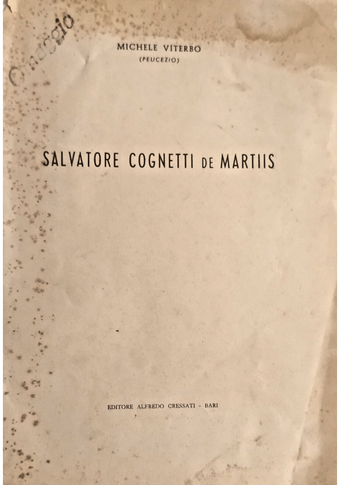 SALVATORE COGNETTI DE MARTIIS di Michele Viterbo Cressati Editore Libro biografi