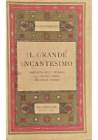 IL GRANDE INCANTESIMO di Maurizio Maeterlinck 1932 Laterza Libro universo terra