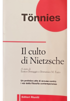 IL CULTO DI NIETZSCHE UNA CRITICA Ferdinand Tonnies 1998 editori Riuniti Libro