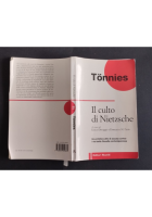 IL CULTO DI NIETZSCHE UNA CRITICA Ferdinand Tonnies 1998 editori Riuniti Libro
