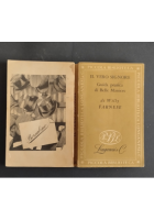 IL VERO SIGNORE GUIDA PRATICA DI BELLE MANIERE Willy Farnese 1952 Longanesi Libr
