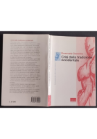 CRISI DELLA TRADIZIONE OCCIDENTALE di Emanuele Severino 1999 Marinotti Libro