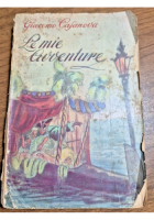 LE MIE AVVENTURE di Giacomo Casanova 1954 Bietti libro biografia illustrato