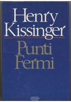 Punti Fermi Scritti scelti 1977 1980 di Henry Kissinger 1981 Mondadori