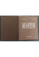 LE CHIESE RUPESTRI DI PUGLIA E BASILICATA dell'Aquila e Messina 1998 ADDA Libro