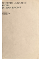 FEDRA DI JEAN RACINE Giuseppe Ungaretti 1963 Mondadori lo specchio Libro poesie