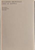 OSSI DI SEPPIA di Eugenio Montale 1963 Mondadori Libro poesia lo specchio
