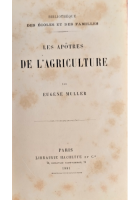 LES APOTRES DE L'AGRICOLTURE di Eugene Muller 1881 Hachette Libro antico illustr