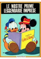 LE NOSTRE PRIME LEGGENDARIE IMPRESE di Walt Disney 1966 Mondadori Libro Topolino