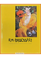 R M BALDESSARI OPERE FUTURISTE di Maurizio Scudiero 1989 L'Editore Libro catalog