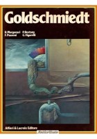 GOLDSCHMIEDT di Margonari Restany Passoni Vigorelli 1977 Alfieri & Lacroix Libro