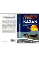 KAZAN di James Oliver Curwood 2000 editrice Nord Libro romanzo avventura