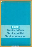 TROX TECNICA DELL'ARIA DEI FILTRI DEL RUMORE 1988 C D A Libro FOGLI