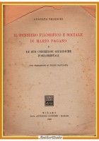 IL PENSIERO FILOSOFICO E SOCIALE DI MARIO PAGANO A Tedeschi 1948 Giuffrè Libro