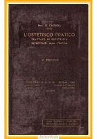 L'OSTETRICO PRATICO TRATTATO DI OSTETRICIA IMPRONTATO Cassio Cassioli 1938 Libro
