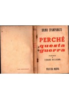 PERCHÈ QUESTA GUERRA di Bruno Spampanato 1942 Politica Nuova Libro fascismo