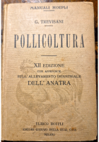 POLLICOLTURA di Trevisani 1924 Ulrico Hoepli libro manuale allevamento anatra